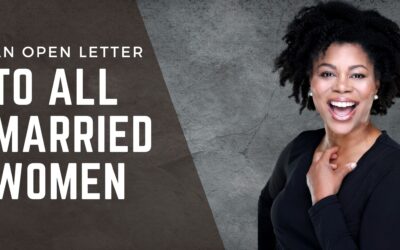 AN OPEN LETTER TO ALL MARRIED WOMEN